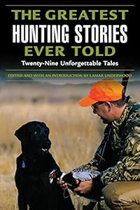 3. Greatest Hunting Stories Ever Told